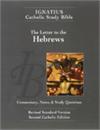 The Letter to the Hebrews, Ignatius Catholic Study Bible, 2nd Ed., # 96690