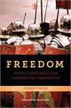 Freedom, Battle Strategies for Conquering Temptation, Everett Fritz, # 57222