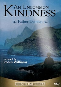 An Uncommon Kindness - The Father Damien Story DVD An Uncommon Kindness - The Father Damien Story DVD