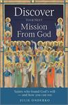 Discover Your Next Mission from God, by Julie Onderko, # 4259