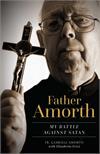 Father Amorth My Battle Against Satan, # 4702