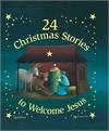 24 Christmas Stories to Welcome Jesus, # 68251