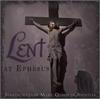 Lent at Ephesus, Benedictines of Mary, Queen of Apostles, Music CD, # 93372